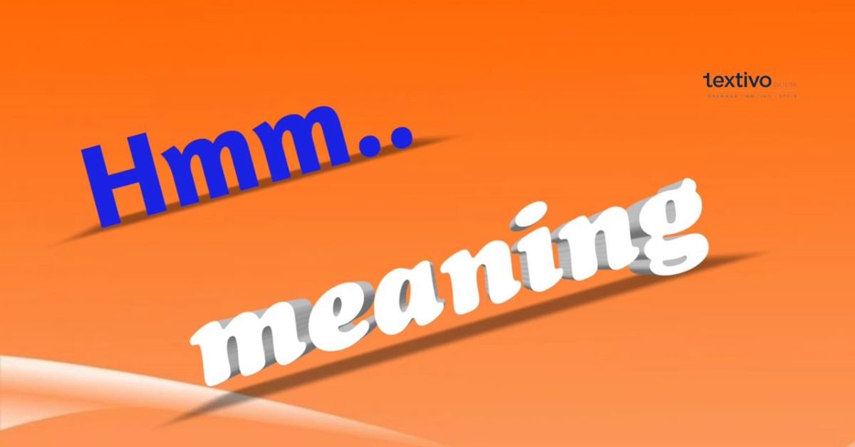 Hmm Meaning In Chat