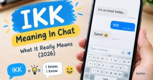 IKK Meaning In Chat