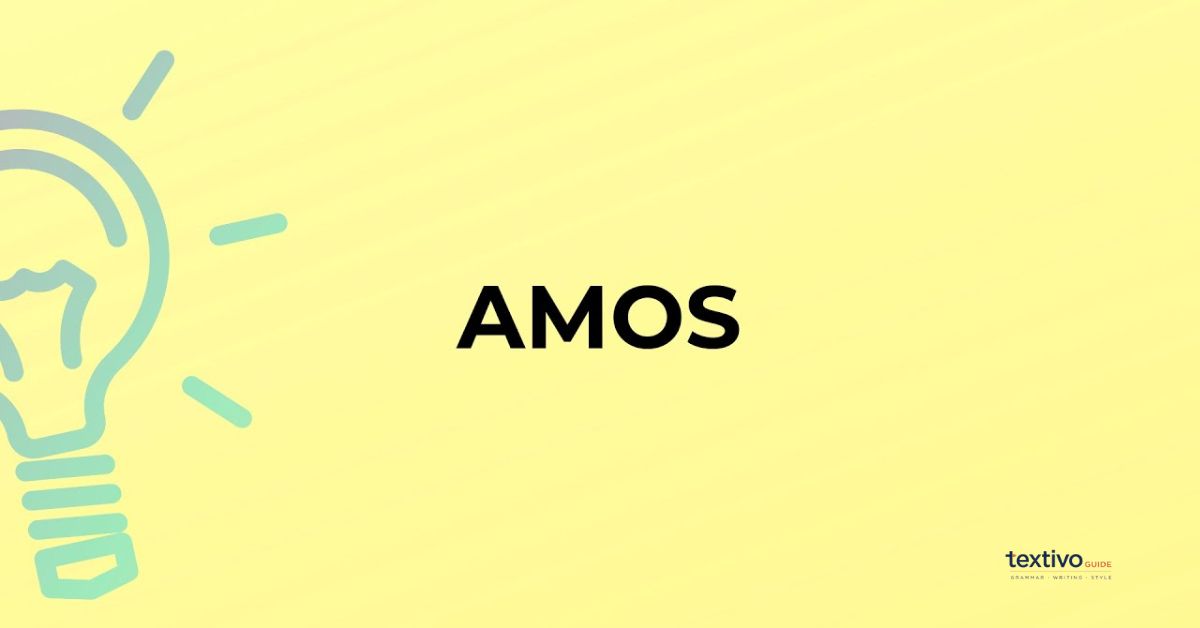 What Does AMOS Mean In Text