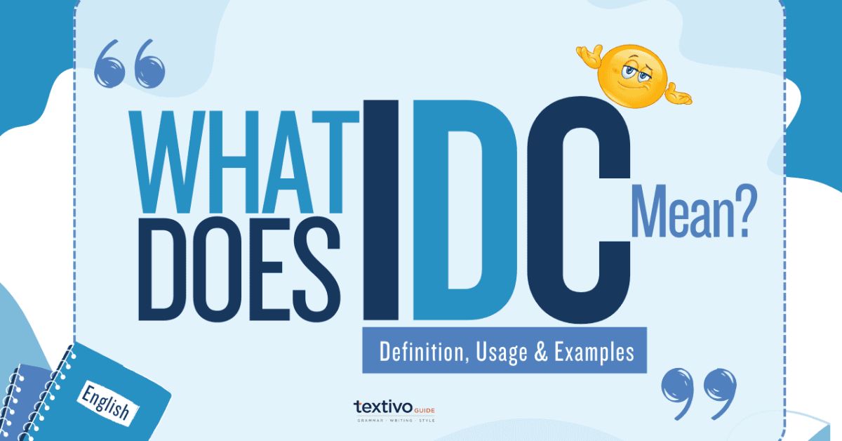 What Does IDC Mean