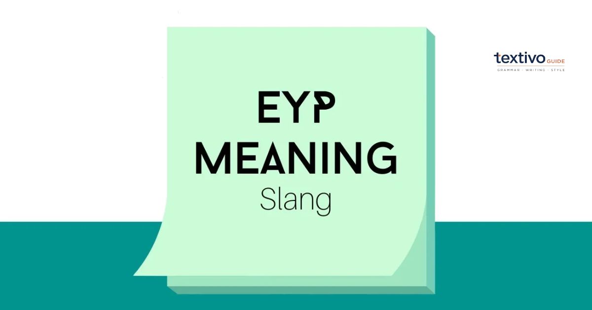 EYP Meaning