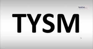 TYSM Meaning In Text
