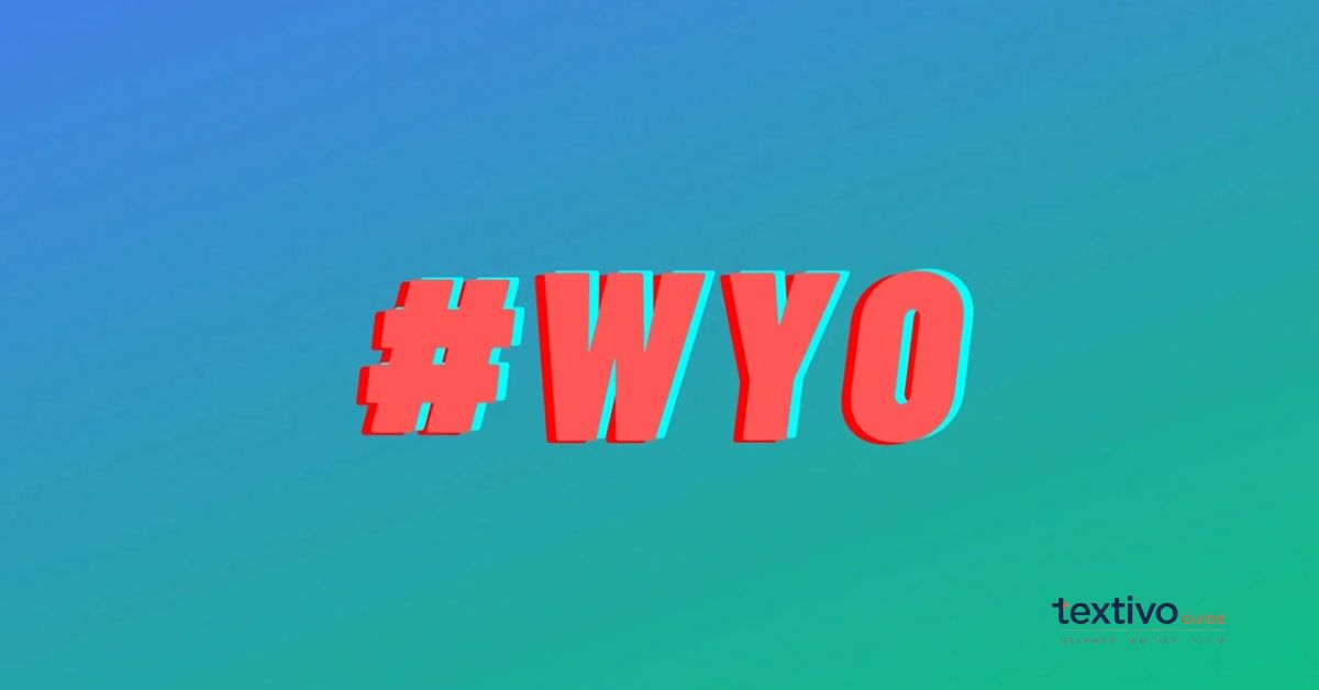 What Does WYO Mean