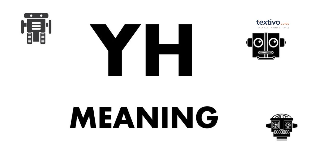 YH Meaning